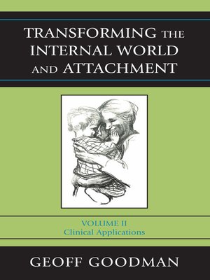 cover image of Transforming the Internal World and Attachment, Volume II